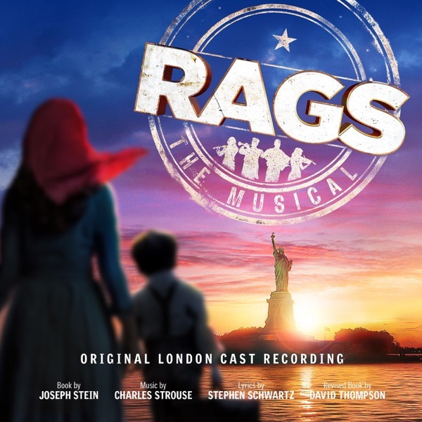 Rags: The Musical (Original London Cast Recording)